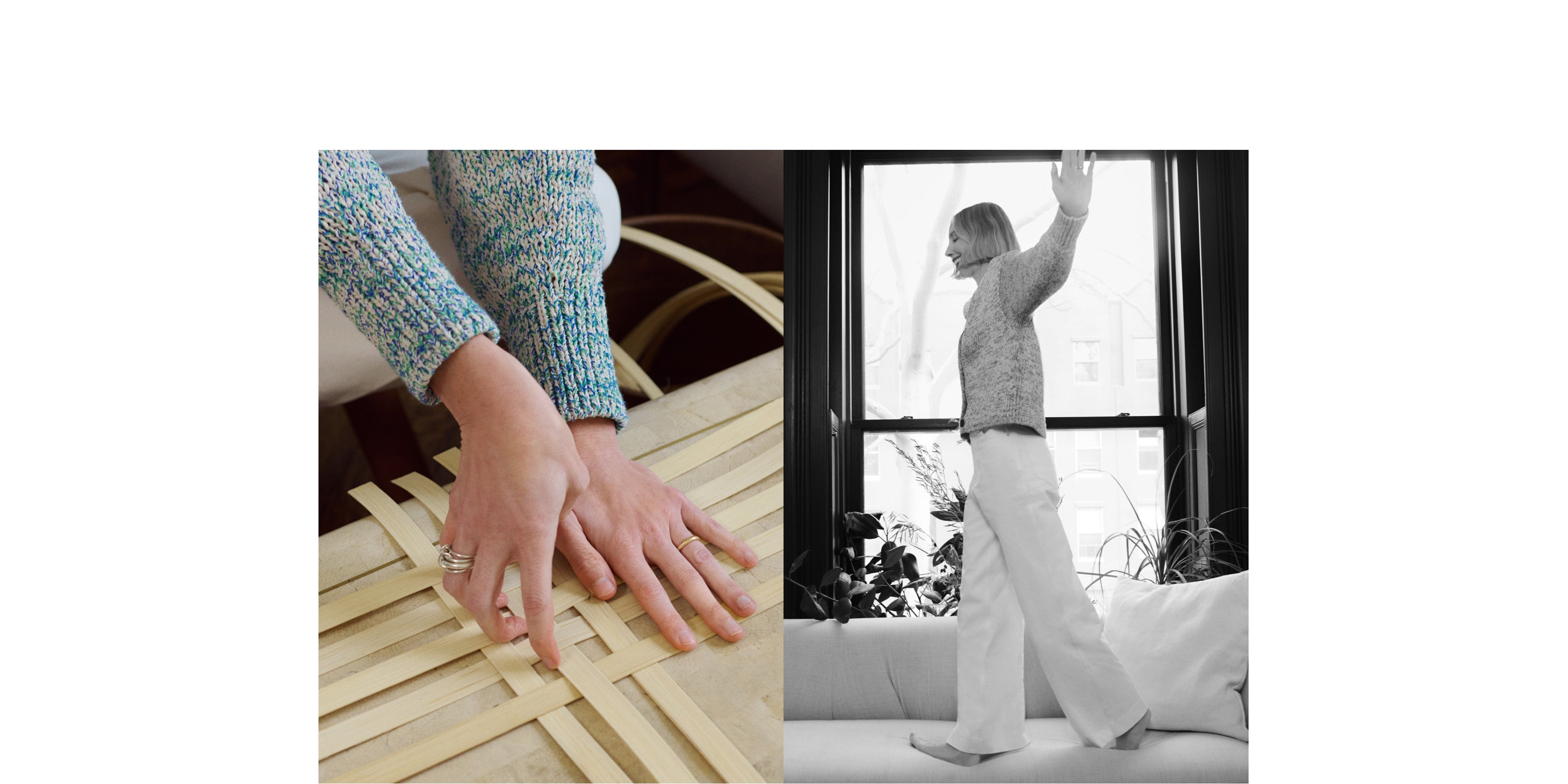2 images with white space around them, one of erin jennie pollard weaving and in the next she's walking across the couch